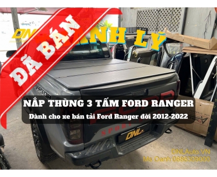 Thanh lý nắp thùng 3 tấm Ford Ranger (TL-N3TR-240824)