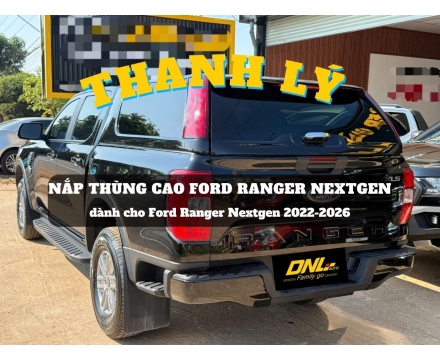 Thanh lý nắp thùng cao Ford Ranger Nextgen 2022+ (TL-NCDR23-310326)