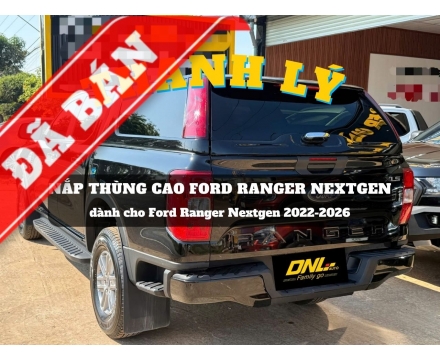Thanh lý nắp thùng cao Ford Ranger Nextgen 2022+ (TL-NCDR23-310326)