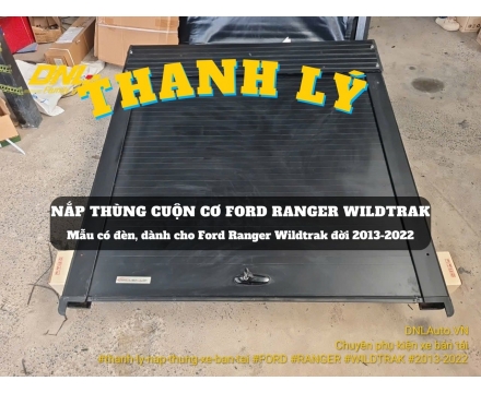 Thanh lý nắp thùng cuộn cơ Ford Ranger Wildtrak (#TL-CCWT-261124)